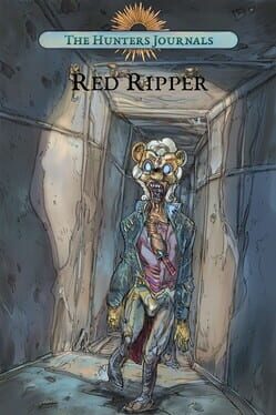 The Hunter’s Journals: Red Ripper