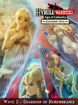 Hyrule Warriors: Age of Calamity – Wave 2: Guardian of Remembrance