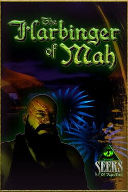 Seers of Ages Past 1: The Harbinger of Mah