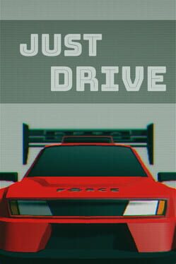 Just Drive