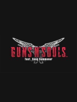Guns n’ Souls feat. Song Summoner