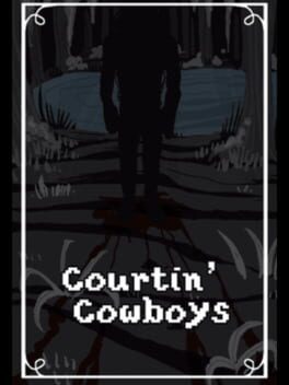 Courtin’ Cowboys