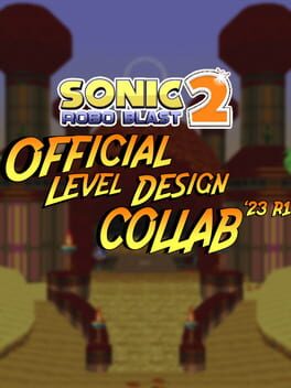 Sonic Robo Blast 2: Official Level Design Collab 2023 – Round 1