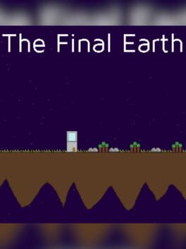 The Final Earth