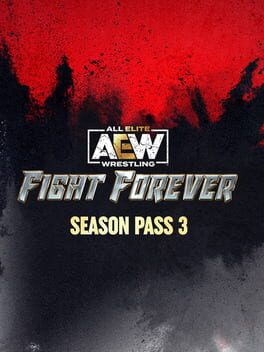 All Elite Wrestling: Fight Forever – Season Pass 3