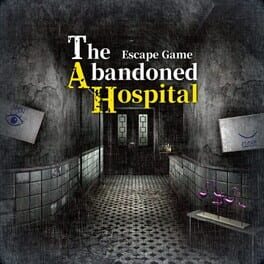 Escape Game The Abandoned Hospital
