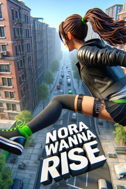Nora Wanna Rise