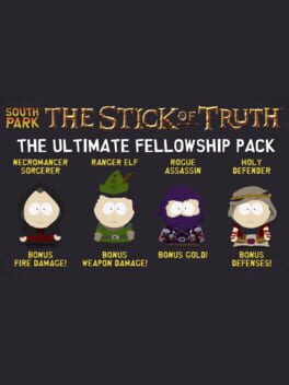 South Park: The Stick of Truth – Ultimate Fellowship Pack