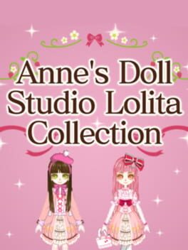 Anne’s Doll Studio: Lolita Collection