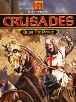 The History Channel: Crusades – Quest for Power