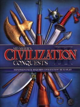 Sid Meier’s Civilization III: Conquests