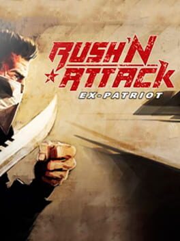 Rush’N Attack Ex-Patriot