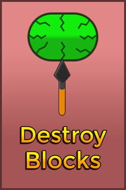 Destroy Blocks