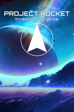 Project Rocket: Invasion Resurgence