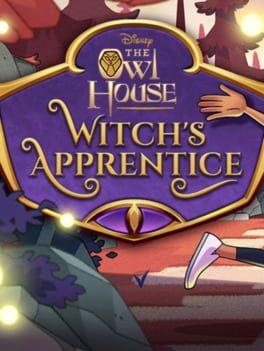 The Owl House: Witch’s Apprentice