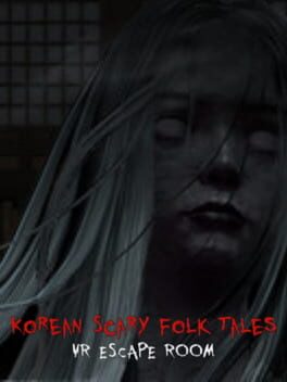 Korean Scary Folk Tales VR&nbsp;: The Forbidden Book