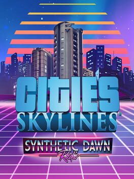 Cities: Skylines – Synthetic Dawn Radio