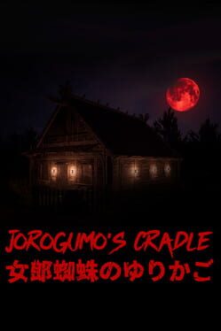 Jorogumo’s Cradle