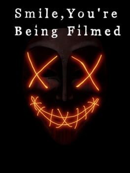 Smile, you’re being filmed