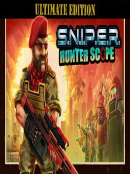 S.N.I.P.E.R.: Hunter Scope – Ultimate Edition