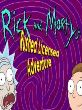 Rick and Morty’s Rushed Licensed Adventure
