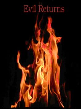 Evil Returns