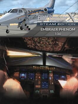 Microsoft Flight Simulator X: Steam Edition – Embraer Phenom 100