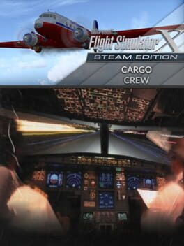 Microsoft Flight Simulator X: Steam Edition – Cargo Crew