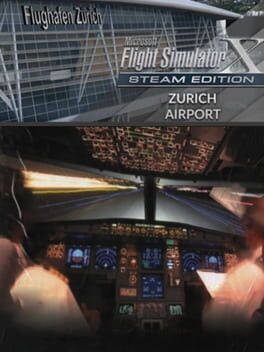 Microsoft Flight Simulator X: Steam Edition – Zurich Airport