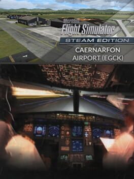 Microsoft Flight Simulator X: Steam Edition – Caernarfon Airport (EGCK)