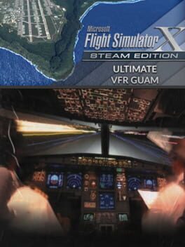 Microsoft Flight Simulator X: Steam Edition – Ultimate VFR Guam