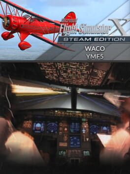Microsoft Flight Simulator X: Steam Edition – WACO YMF5