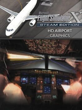 Microsoft Flight Simulator X: Steam Edition – HD Airport Graphics