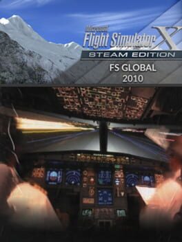 Microsoft Flight Simulator X: Steam Edition – FS Global 2010