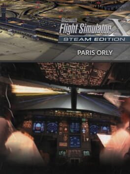 Microsoft Flight Simulator X: Steam Edition – Paris Orly (LFPO)