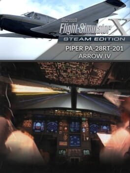Microsoft Flight Simulator X: Steam Edition – Piper PA-28RT-201 Arrow IV