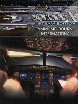 Microsoft Flight Simulator X: Steam Edition – YMML Melbourne International Airport