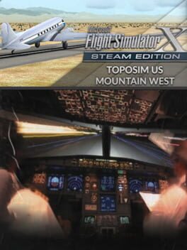 Microsoft Flight Simulator X: Steam Edition – Toposim US Mountain West