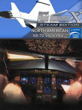 Microsoft Flight Simulator X: Steam Edition – North American XB-70 Valkyrie
