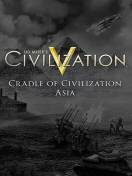Sid Meier’s Civilization V: Cradle of Civilization Map Pack – Asia
