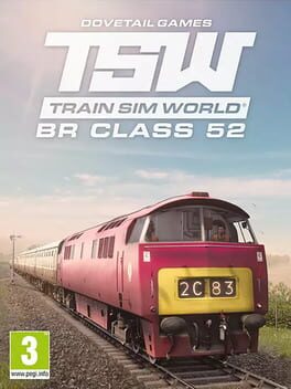 Train Sim World 2020: BR Class 52 ‘Western’ Loco