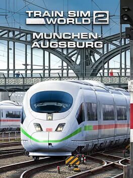 Train Sim World 2: Hauptstrecke München – Augsburg Route Add-On