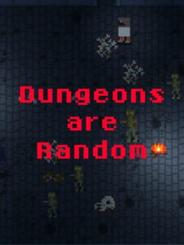 Dungeons Are Random