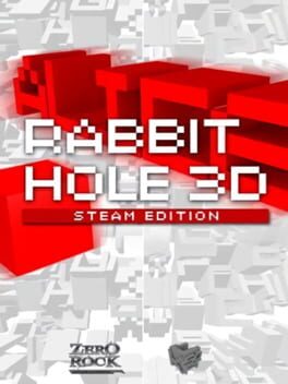 Rabbit Hole 3D: Steam Edition