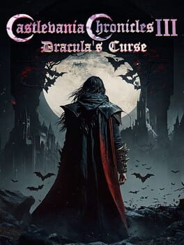 Castlevania Chronicles III: Dracula’s Curse