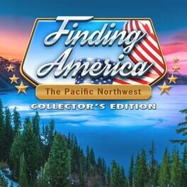Finding America: The Pacific Northwest – Collector’s Edition