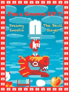 I’m a Grown Up!! Dreamy Sweetie The Devil Slayer