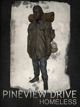 Pineview Drive – Homeless