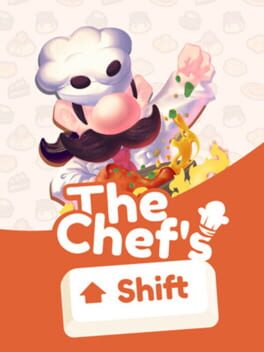 The Chef’s Shift