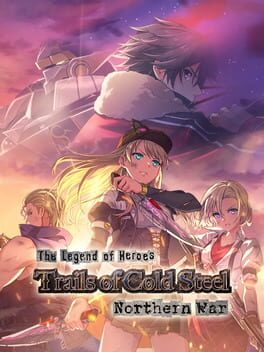 The Legend of Heroes: Trails of Cold Steel – Northern War